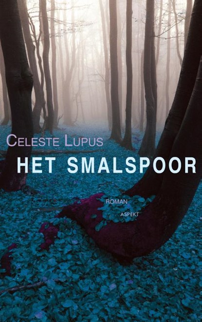Hetr smalspoor, Celeste Lupus - Paperback - 9789461530226