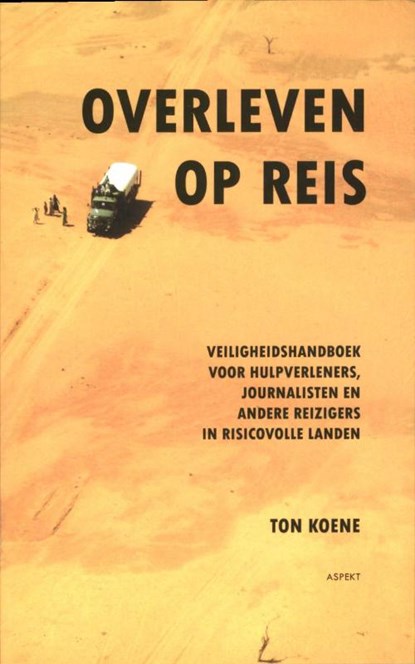 Overleven op reis, Ton Koene - Paperback - 9789461530325