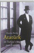 Ataturk en Turkije's weg naar Europa | Maurice Becker | 
