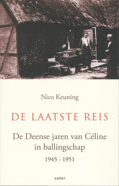 De laatste reis, Nico Keuning - Paperback - 9789461530622