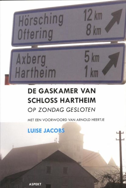 De gaskamer van Schloss Hartheim, Luise Jacobs - Paperback - 9789461530714