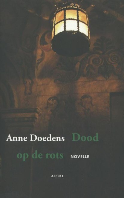 Dood op de rots, Anne Doedens - Paperback - 9789461530837