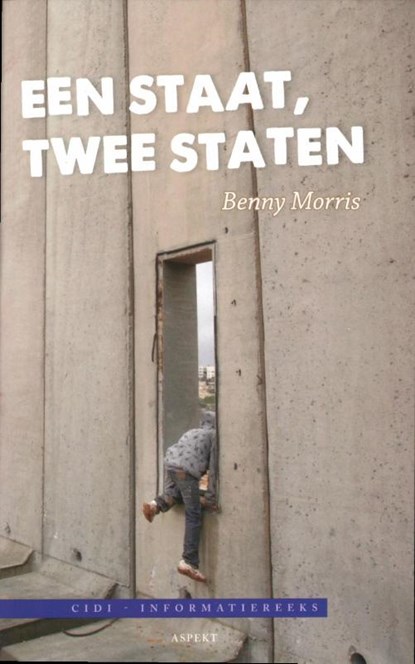 Een staat, twee staten, Benny Morris - Paperback - 9789461531384
