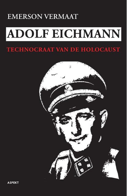 Adolf Eichmann, Emerson Vermaat - Paperback - 9789461531797