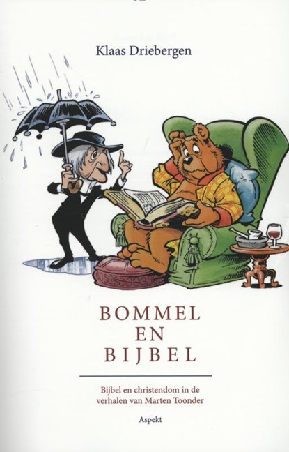 Bommel en Bijbel, Klaas Driebergen - Paperback - 9789461532206