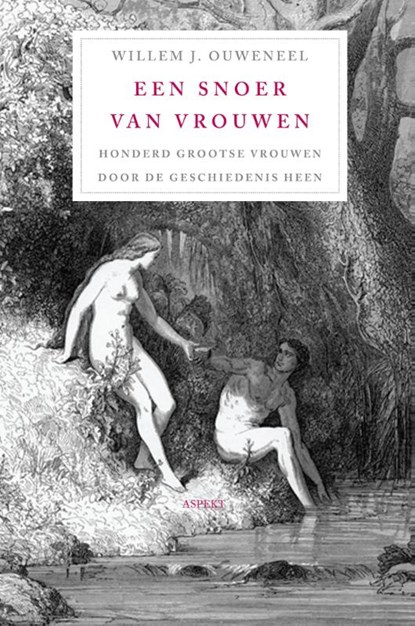 Een snoer van vrouwen, Willem J. Ouweneel - Paperback - 9789461532336