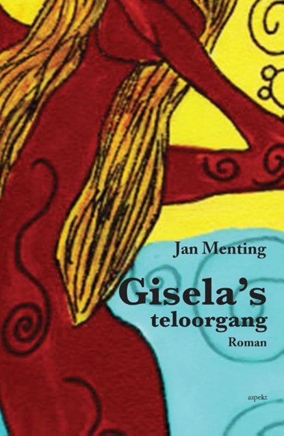 Gisela's teloorgang, Jan Menting - Paperback - 9789461532763