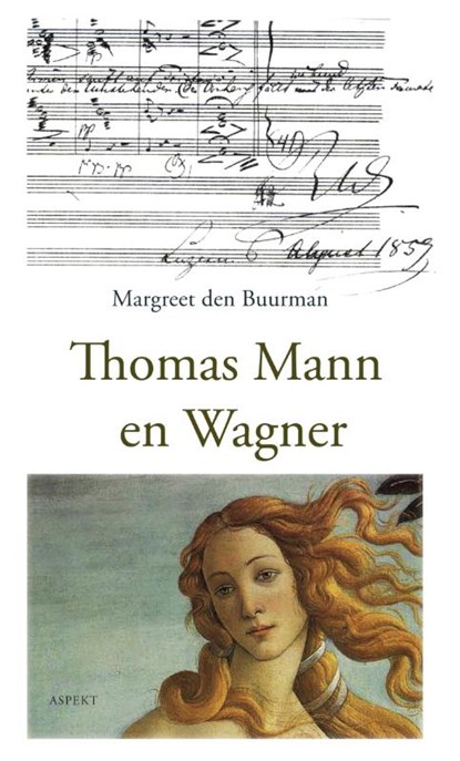 Thomas Mann en Wagner, Margreet den Buurman - Paperback - 9789461532992