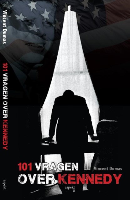 101 vragen over Kennedy, Vincent Dumas - Paperback - 9789461533548
