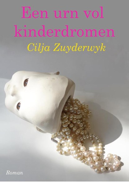 Een urn vol kinderdromen, Cilja Zuyderwyk - Paperback - 9789461534118