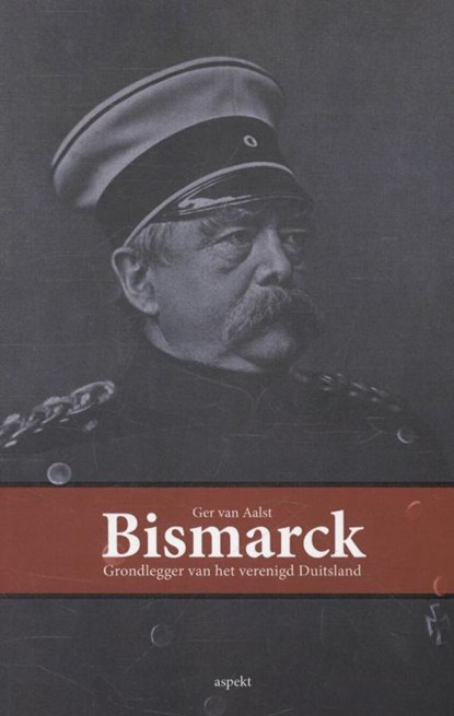 Bismarck, Ger van Aalst - Paperback - 9789461534309