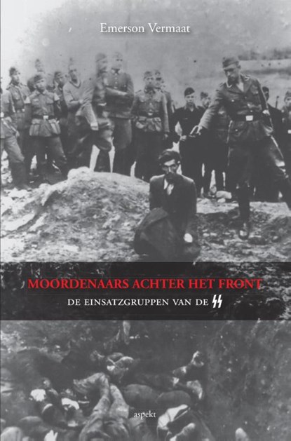 Moordenaars achter het front, Emerson Vermaat - Paperback - 9789461534514