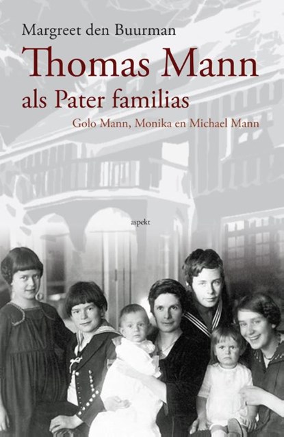 Thomas Mann als pater familias, Margreet den Buurman - Paperback - 9789461535153