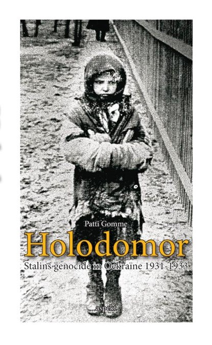 Holodomor, Patti Gomme - Paperback - 9789461535597