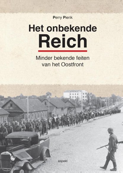 Het onbekende Reich, Perry Pierik - Paperback - 9789461535665