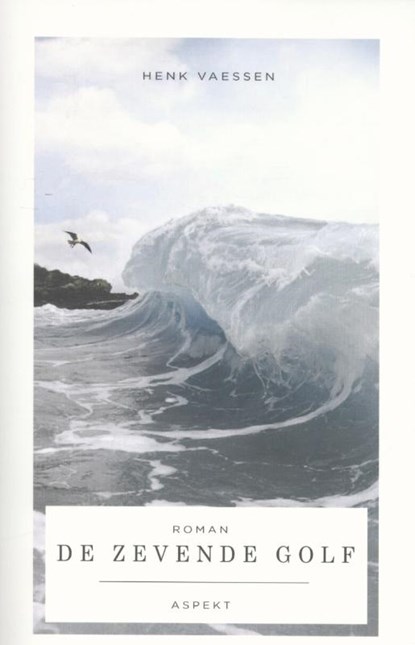 De zevende golf, Henk Vaessen - Paperback - 9789461535702