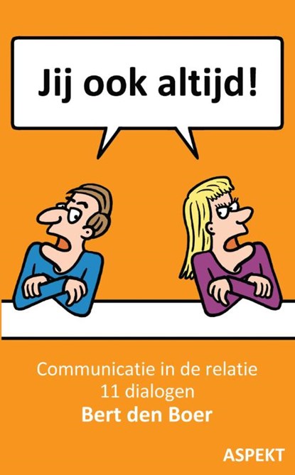 Jij ook altijd!, Bert den Boer - Paperback - 9789461535856