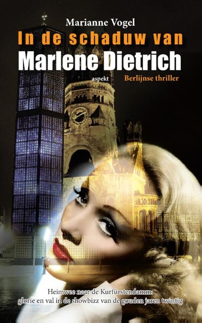 In de schaduw van Marlene Dietrich, Marianne Vogel - Paperback - 9789461535917