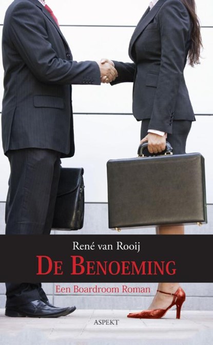 De benoeming, René van Rooij - Paperback - 9789461535931