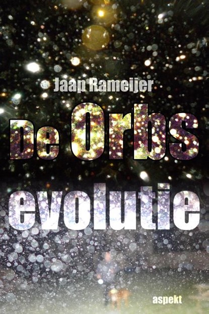 De orbs evolutie, Jaap Rameijer - Ebook - 9789461536112