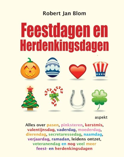 Feestdagen en herdenkingsdagen, Robert Jan Blom - Paperback - 9789461536143