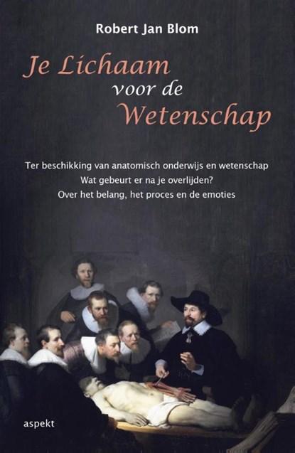 Je lichaam voor de wetenschap, Robert Jan Blom - Paperback - 9789461536150
