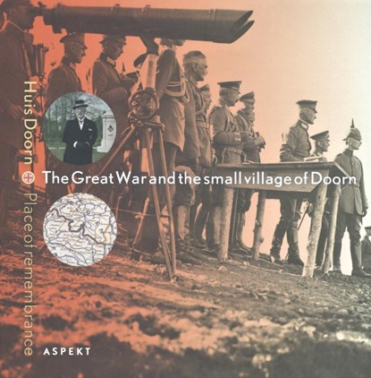 The Great War and the small village of Doorn, niet bekend - Paperback - 9789461536198