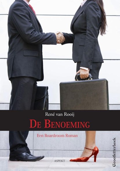 De benoeming | GLB, René van Rooij - Paperback - 9789461536273
