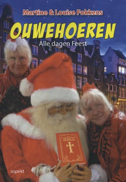 Ouwehoeren, Martine Fokkens ; Louise Fokkens - Paperback - 9789461536457