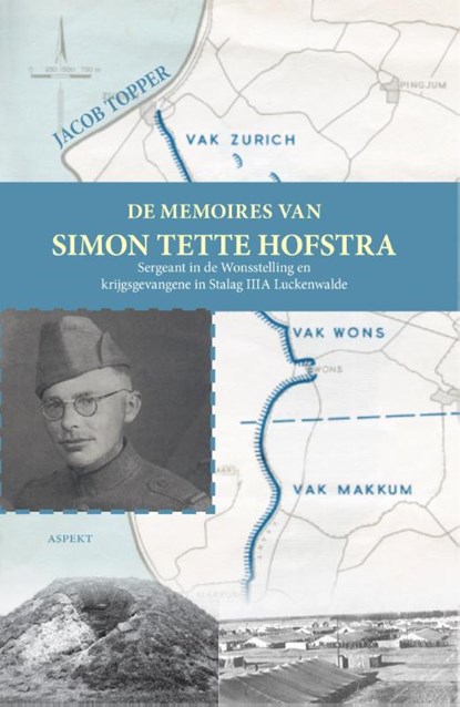 De memoires van Simon Tette Hofstra, J. Topper - Paperback - 9789461536679