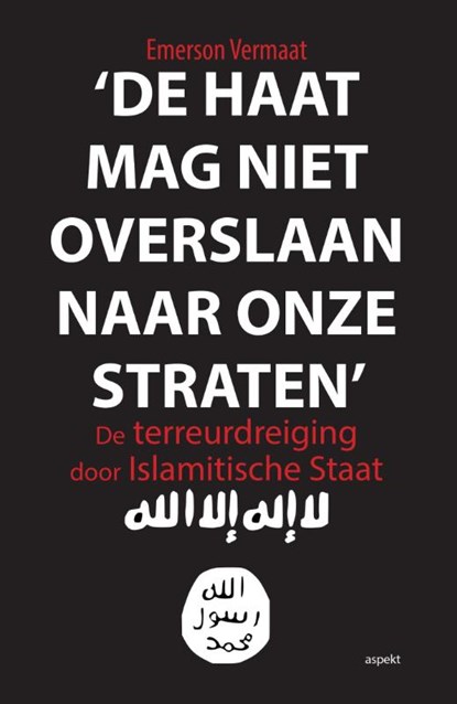 'De haat mag niet overslaan naar onze straten', Emerson Vermaat - Paperback - 9789461536778