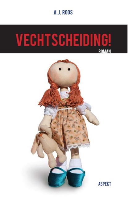 Vechtscheiding!, A.J. Roos - Paperback - 9789461537065