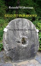 Geld zit in je hoofd | Reinold Widemann | 