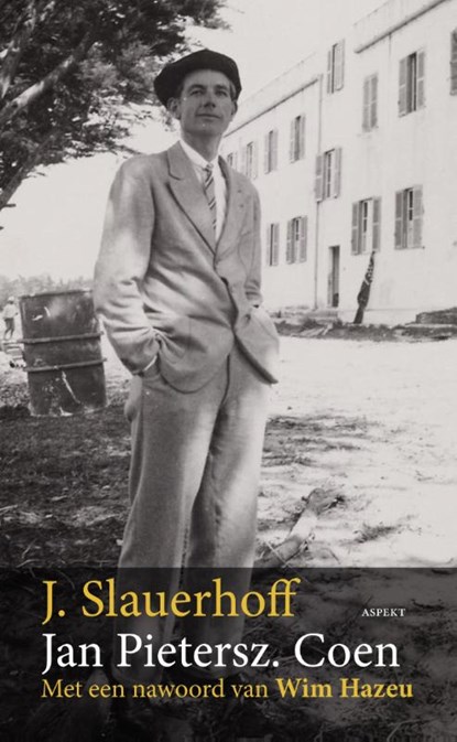 Jan Pieterz. Coen, J. Slauerhoff - Paperback - 9789461537683