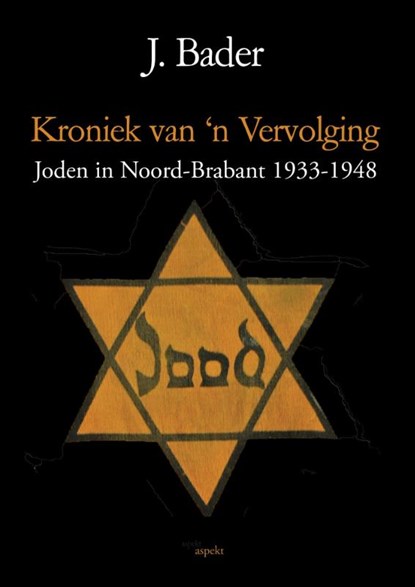 Kroniek van 'n vervolging, J. Bader - Paperback - 9789461537799