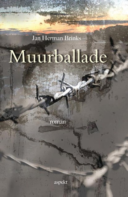 Muurballade, Jan Herman Brinks - Paperback - 9789461538574
