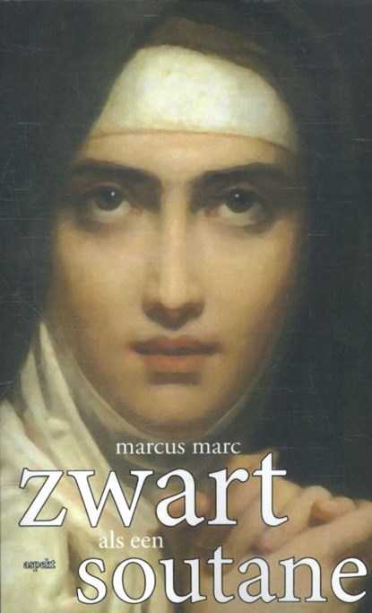 Zwart als een soutane, Marcus Marc - Paperback - 9789461538963