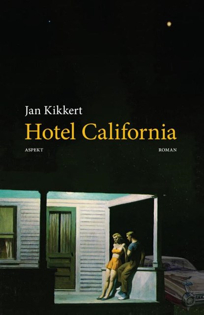 Hotel California, Jan Kikkert - Paperback - 9789461539076