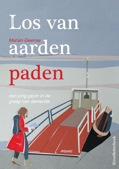 Los van aarden paden, Marian Geense - Paperback - 9789461539618