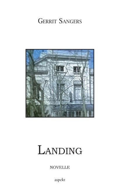 Landing, Gerrit Sangers - Paperback - 9789461539731