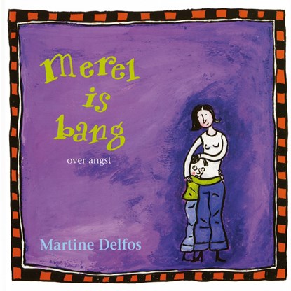 Merel is bang, Martine Delfos - Ebook - 9789461540218