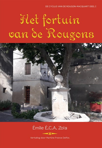 Het fortuin van de Rougons, Emile Zola - Ebook EPUB - 9789461540225
