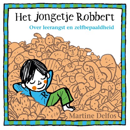 Het jongetje Robbert, Martine F. Delfos - Ebook EPUB - 9789461540331