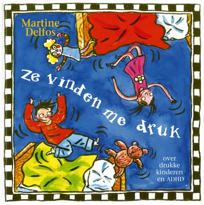 Ze vinden me druk, Martine F. Delfos - Ebook EPUB - 9789461540348
