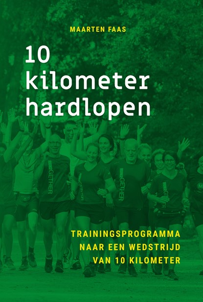 10 kilometer hardlopen, Maarten Faas - Ebook EPUB - 9789461540492