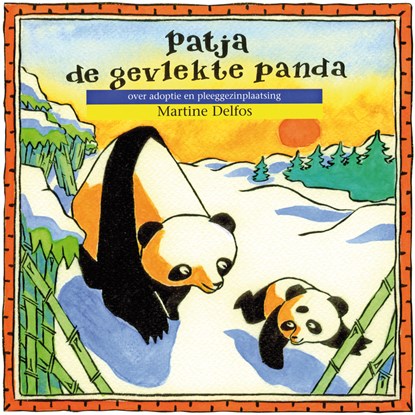 Patja, de gevlekte panda, Martine F. Delfos - Ebook EPUB - 9789461540584
