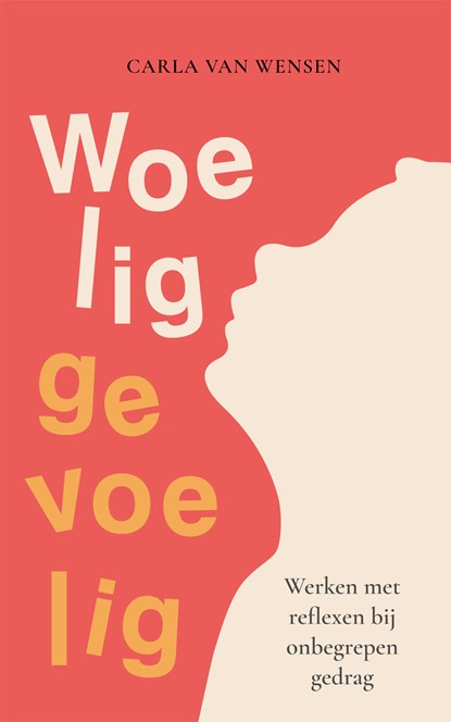 Woelig gevoelig, Carla van Wensen - Ebook EPUB - 9789461540652
