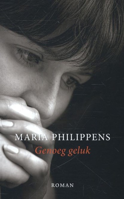Genoeg geluk, Maria Philippens - Paperback - 9789461550163