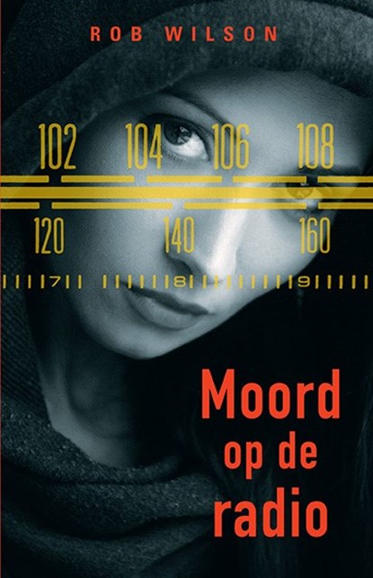 Moord op de radio, Rob Wilson - Paperback - 9789461550682