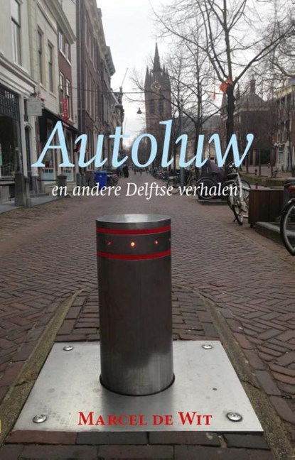 Autoluw, Marcel de Wit - Paperback - 9789461550699